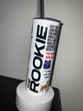 The Rookie Inspired Tumbler
